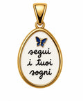 Ciondolo Segui I Tuoi Sogni