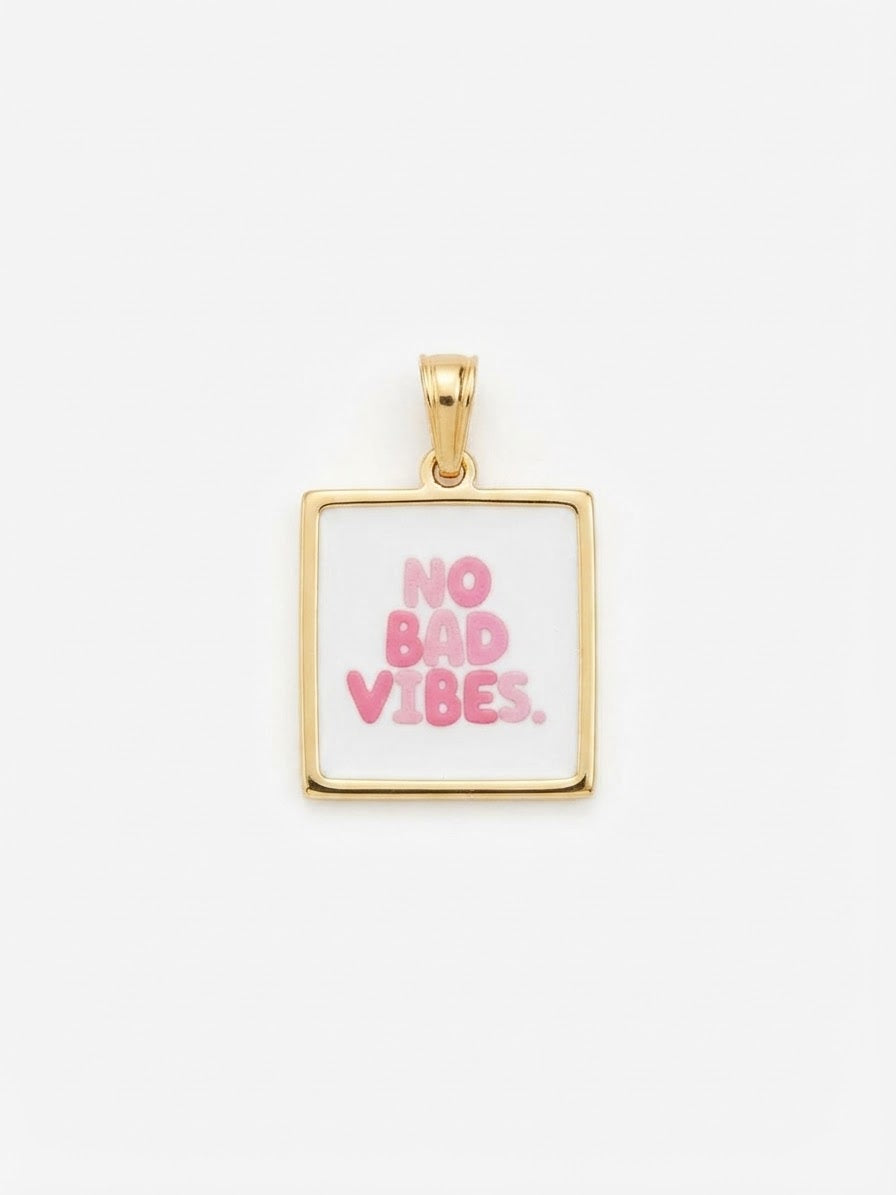 Ciondolo No Bad Vibes